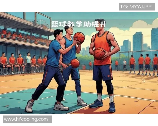 刘静独家分享篮球心得与技巧助你提升球技的全方位指南 刘静独家分享篮球心得与技巧助你提升球技的全方位指南
