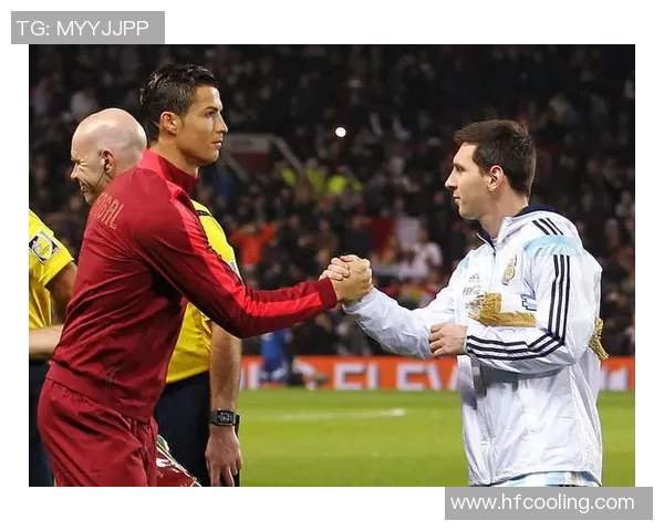 现役足球明星全景展示从梅西到C罗的辉煌与传奇之路 现役足球明星全景展示从梅西到C罗的辉煌与传奇之路