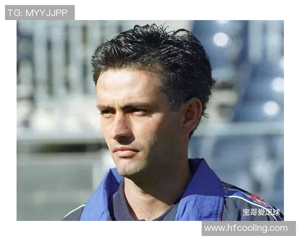 穆里尼奥与足球明星之间的爱恋故事揭示了激情与梦想的交织 穆里尼奥与足球明星之间的爱恋故事揭示了激情与梦想的交织